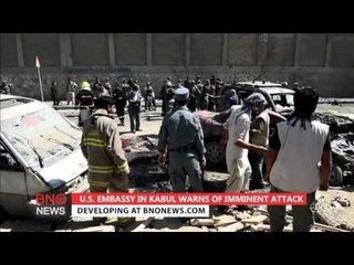 U.S. Embassy in Kabul has warned its citizens of an imminent attack