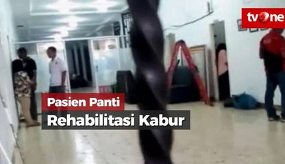 Pasien Panti Rehabilitasi Kabur