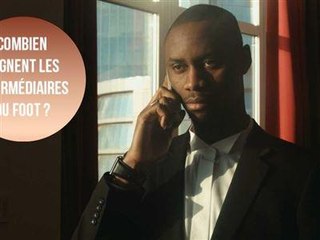 Les intermédiaires du football gagnent des millions