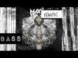 BASS: Maxim - Respect [Death Drum Rebel]