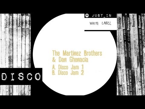 DISCO: The Martinez Brothers & Dan Ghenacia - Disco Jam 2 [White Label]