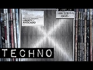 TECHNO: Breach & Cinnaman - 'Liberty' [Naked Naked]