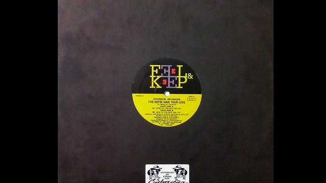 Hunga Munga - I've Gotta Have Your Love (Intro On The Beat Mix) (A)