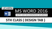 Ms Word 2016 Tutorials in Urdu/Hindi (Lesson 5 - Design Tab )