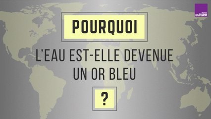 Pourquoi l'eau est-elle devenue une ressource menacée