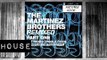 The Martinez Brothers - H 2 Da Izzo (Peggy Gou Remix) [Cuttin' Headz]