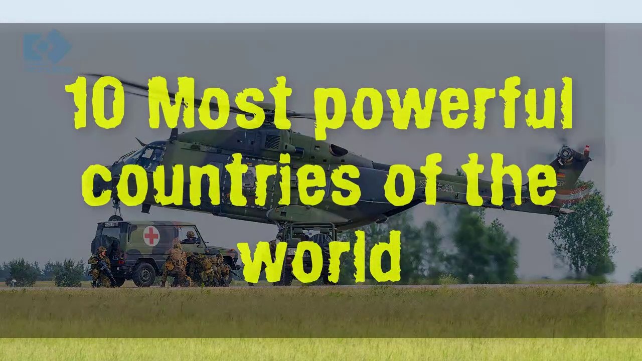 Top 10 most powerful countries in the world