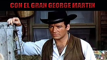 rebeldes en canada 1965 -GEORGE MARTIN- -WESTERN- en castellano HD PARTE 1/2