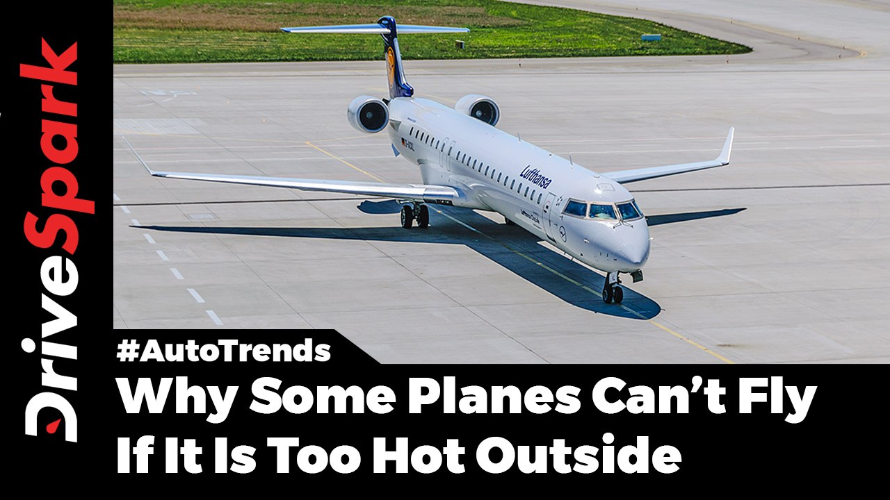 Why Airplanes Cannot Fly When It Is Too Hot
