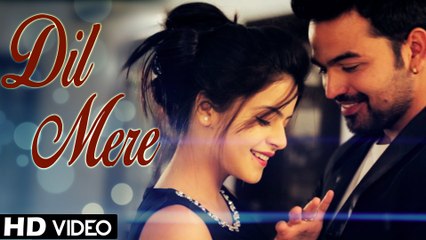 Dil Mere - Kunaal Vermaa, Rapperiya Baalam New Songs 2017  Latest Hindi Songs 2017