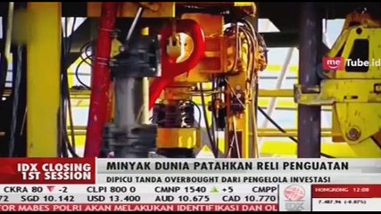 Minyak Dunia Patahkan Reli Penguatan