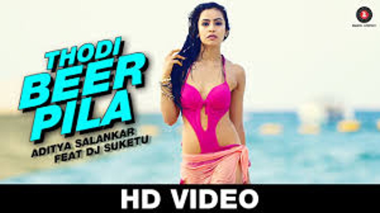 Thodi_Beer_Pila_-_Aditya_Salankar_ft._DJ_Suketu____Muskaan_Sethi HD VIDEO letist  Punjabi