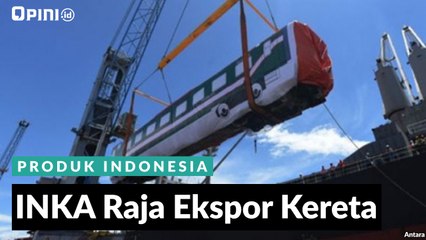INKA Raja Ekspor Kereta