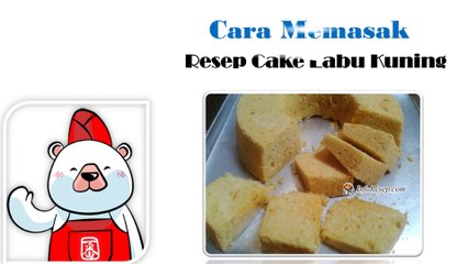 Resep Cake Labu Kuning