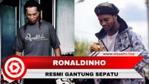 Pemain Bola Brasil Ronaldinho Resmi Gantung Sepatu