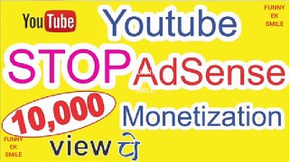 YouTube New Monetization Eligibility  No Ads Till 4000 Hours 1000 Subs  New Rules 2018 Ghantaa 4000 NO LIFE IN YOUTUBE SMALL CREATERS