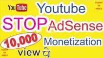 YouTube New Monetization Eligibility  No Ads Till 4000 Hours 1000 Subs  New Rules 2018 Ghantaa 4000 NO LIFE IN YOUTUBE SMALL CREATERS