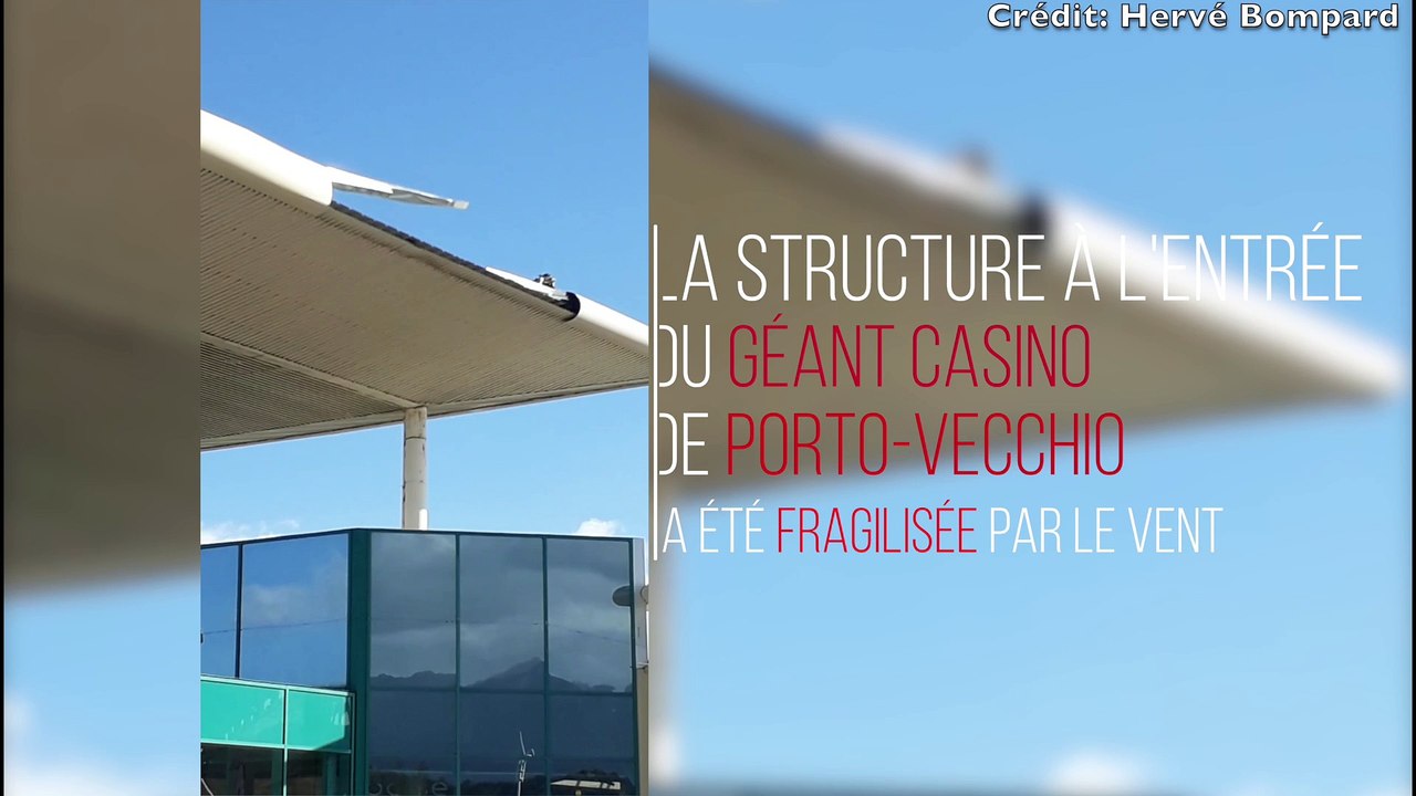 La structure à l'entrée du Géant Casino de Porto-Vecchio fragilisée par le vent