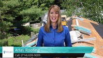 Anaheim Roofing Companies  – Atlas Roofing - Anaheim  Fantastic Five Star Review