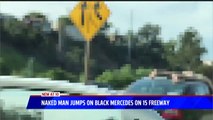Video Shows Naked Man on Top of Mercedes as It Drives on Highway
