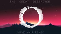 Nine Inch Nails | The Great Destroyer | KryoYmir  Remix