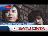 Ari Lasso & Sandy Canester - Satu Cinta | Official Video