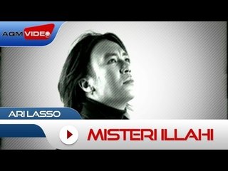 Ari Lasso - Misteri Illahi | Official Video