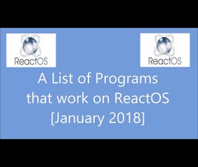 A list of Programs that work on reactos [January 2018]