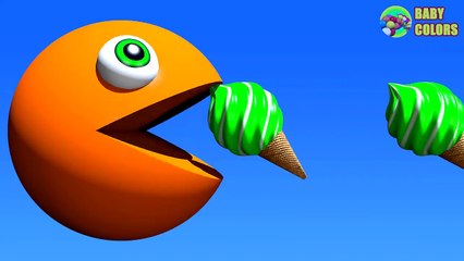 Learn COLORS With 3D ICE CREAM And PACMAN For Kids Babies