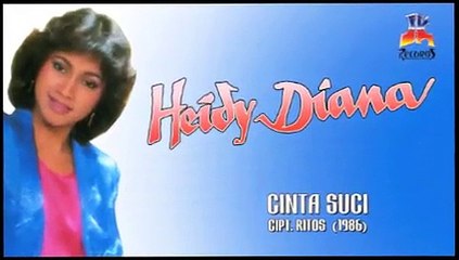 Heidy Diana - Cinta Suci