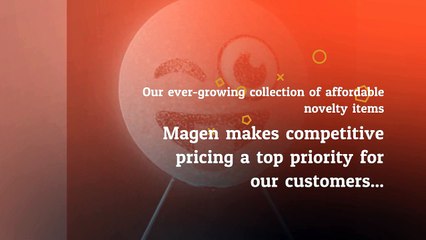 Magen Toys - Novelty Gifts