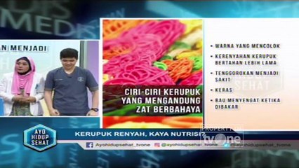 "Kerupuk Renyah, Kaya Nutrisi?" [Part 2] - Ayo Hidup Sehat