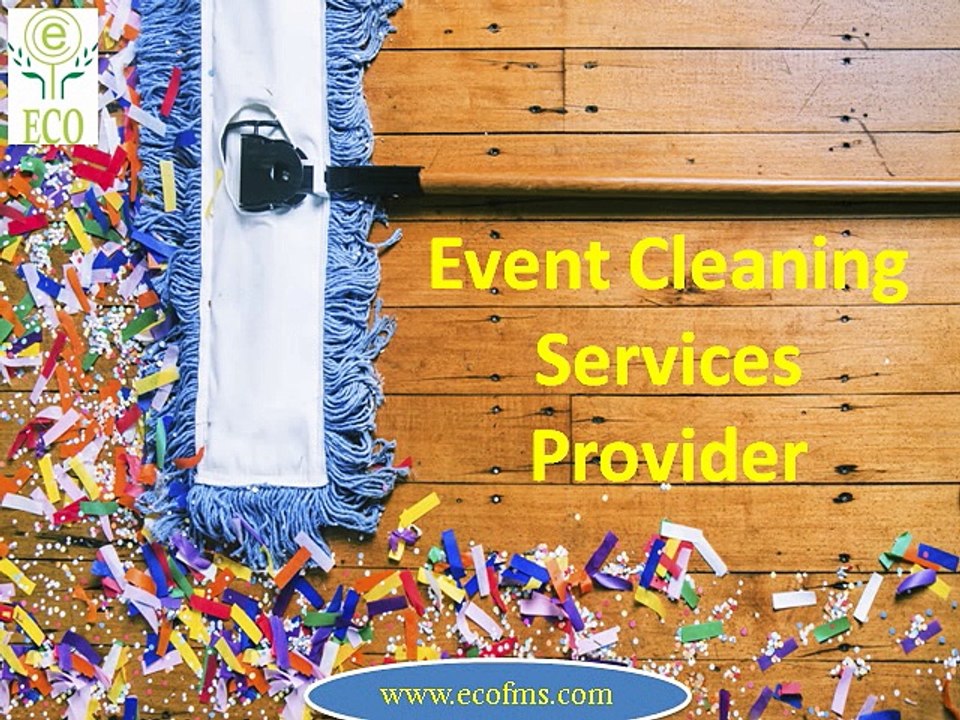 Event Cleaning |Before & After Party, Event Cleaning Services in Vadodara