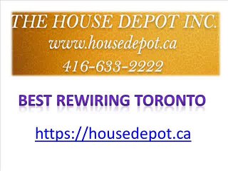 Best Rewiring Toronto - Housedepot.ca
