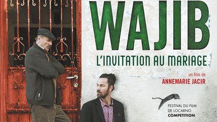 Wajib - L'invitation au mariage (2017) HD 720p
