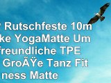MMDP Rutschfeste 10mm Dicke YogaMatte Umweltfreundliche TPE Extra Große Tanz Fitness