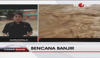 Download Video: Banjir Meluas Rendam Enam Kecamatan di Gorontalo