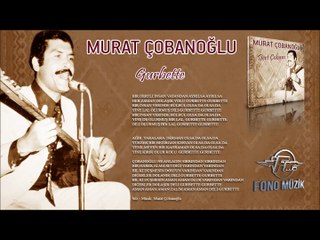 Murat Çobanoğlu - Gurbette