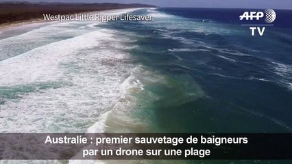 Australie: premier sauvetage de baigneurs par un drone