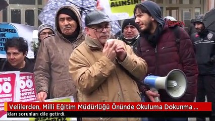 Velilerden, Milli Eğitim Müdürlüğü Önünde Okuluma Dokunma Eylemi