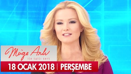 Müge Anlı ile Tatlı Sert 18 Ocak 2018 -Tek Parça