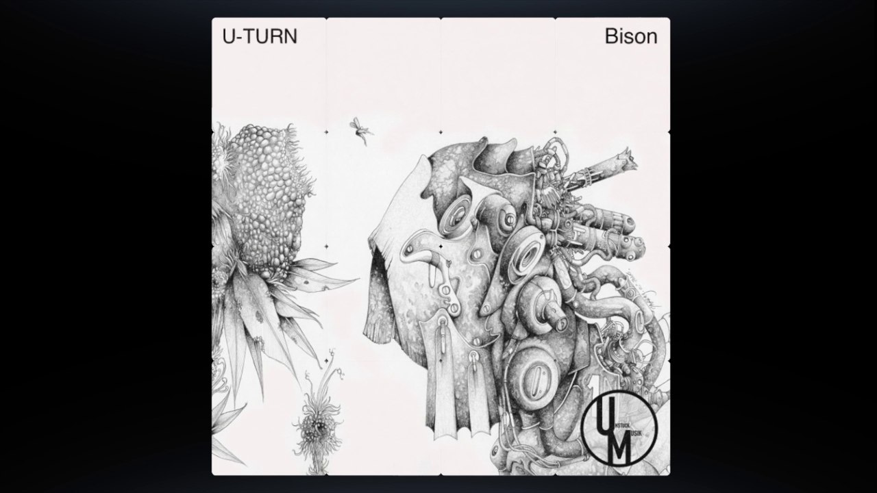 U-TURN - BISON (Unstuck Musik)