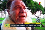 Compositor Augusto Polo Campos fallece a los 85 años tras largo padecimiento