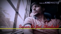 Sanam Re feat. Shashank | Orginal Song by Arijit Singh | Sanam Re