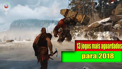 Os 13 PRINCIPAIS JOGOS que serão LANÇADOS em 2018 !!!!!