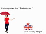 English listening exercise - Bad weather