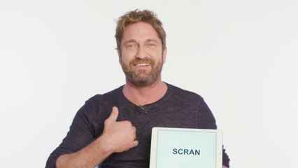 Gerard Butler Teaches You Scottish Slang