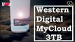 Western Digital MyCloud 3TB | MyCloud Review and Setup Guide | WD Cloud Storage