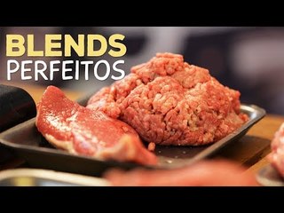 Conheça os Blends Ideais para seu Hambúrguer Caseiro - Sanduba Insano