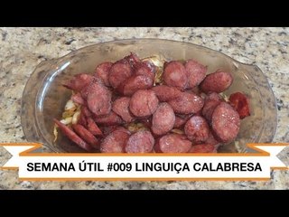 Semana Útil #009 Linguiça Calabresa com Chucrute - Web à Milanesa